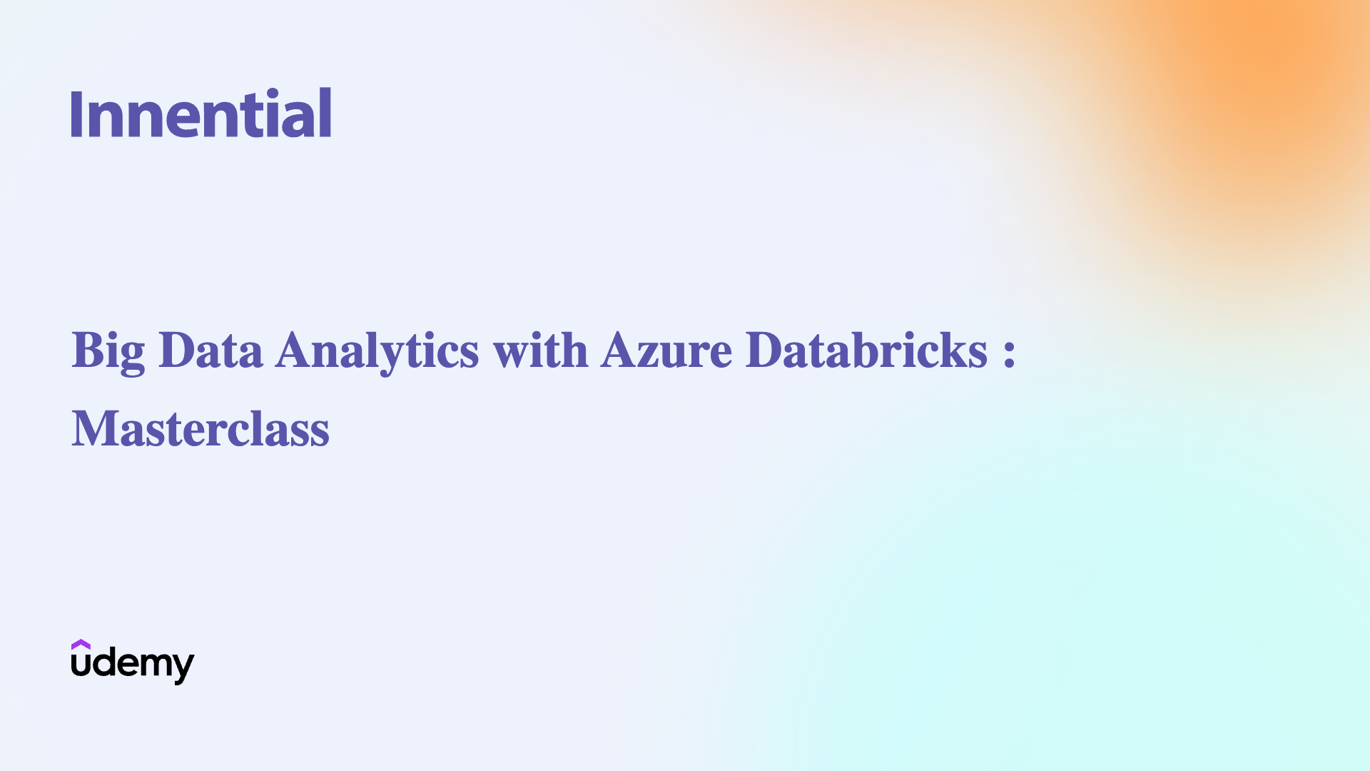 Big Data Analytics with Azure Databricks : Masterclass
